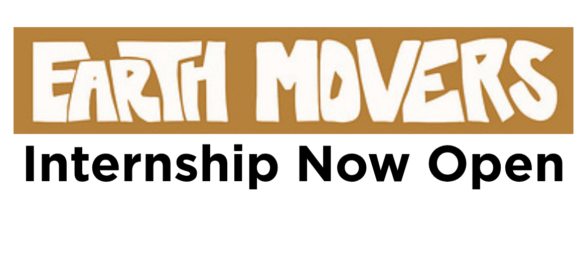 Earth Movers Internship Now Open